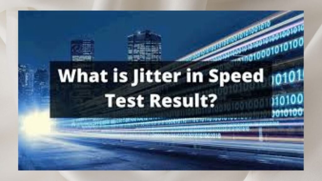 Jitter in speed test